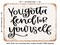 DECORATIVE METAL SIGN - You Gotta Fend For Yourself - Vintage Rusty Look